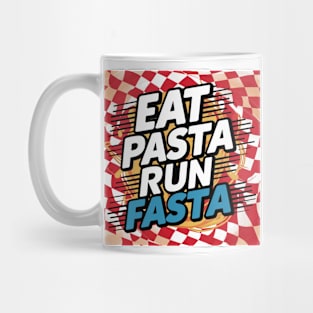 eat pasta run fasta Mug